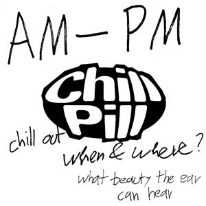 V/A – Chill Pill Volume Iv