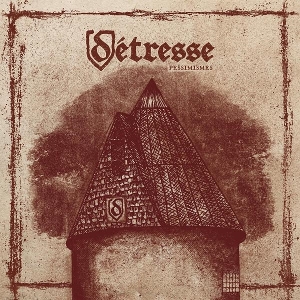 Detresse – Pessimismes