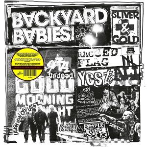 Backyard Babies – Sliver and Gold