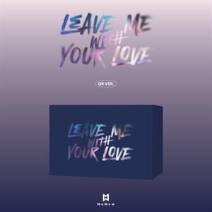 Nunew – Leave Me With Your Love
