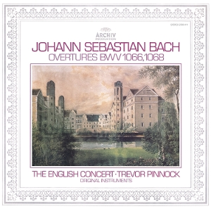 English Concert & Trevor Pinnock – J.S. Bach: Orchestral Suites Nos. 1 & 3