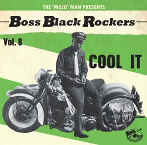 V/A – Boss Black Rockers Vol.8- Cool It