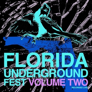 V/A – Florida Underground Fest Vol.2