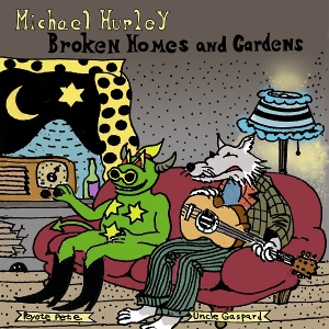 Hurley, Michael – Broken Homes and Gardens