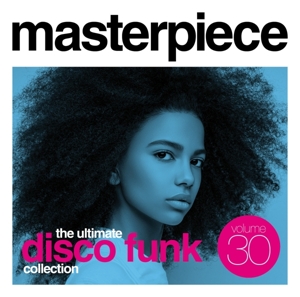 V/A – Masterpiece Volume 30 - the Ultimate Disco Funk Collection