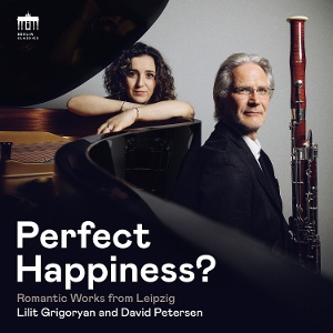Grigoryan, Lilit & David Petersen – Perfect Happiness?