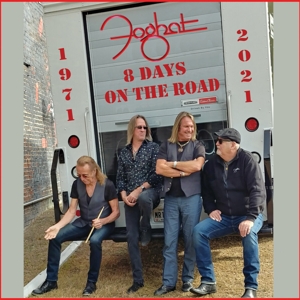 Foghat – 8 Days On the Street
