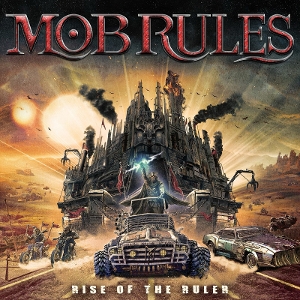 Mob Rules – Rise of the Ruler