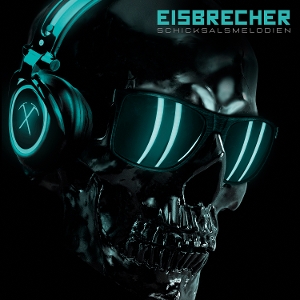 Eisbrecher – Schicksalsmelodien