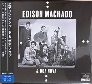 Machado, Edison & Boa Nova – Edison Machado & Boa Nova
