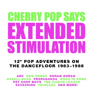 V/A – Extended Stimulation - 12 Pop Adventures On the Dancefloor 1983 1988