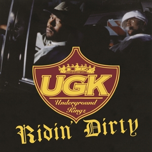 Ugk – Ridin' Dirty