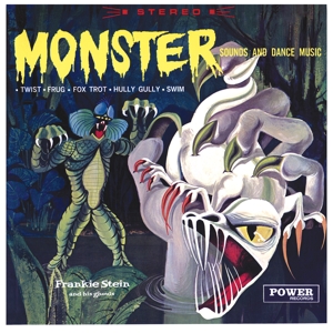 Frankie Stein and His Ghouls – Monster Sounds and Dance Music