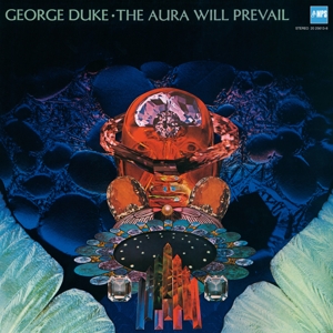 Duke, George – Aura Will Prevail