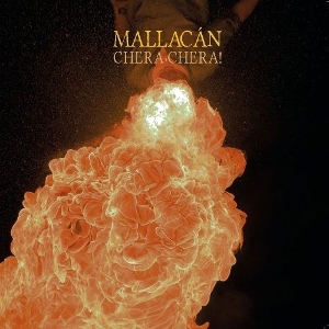 Mallacan – Chera Chera