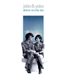 John Lennon, Yoko Ono – Above Us Only Sky