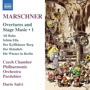 Czech Chamber Philharmonic Orchestra Pardubice – Marschner: Overtures and Stage Music Vol. 1