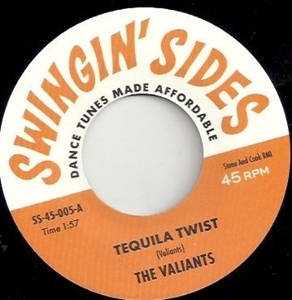 Valiants/the Shan-Tones – 7-Tequila Twist/Sheba