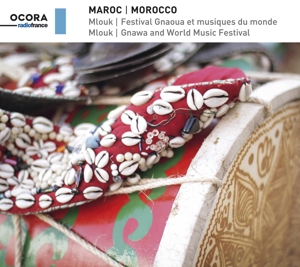 Various – Maroc - Mlouk: Gnawa and World Music Festival