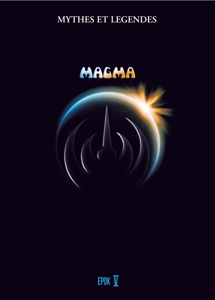 Magma – Mythes Vol 5