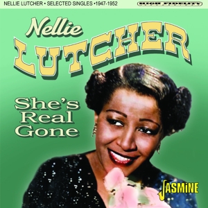 Lutcher, Nellie – She S Real Gone