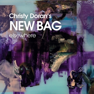Christy Doran's New Bag – Elsewhere