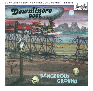 Downliners Sect – Dangerous Ground