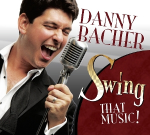 Bacher, Danny – Swing That Music!