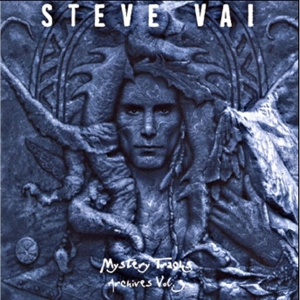 Vai, Steve – Mystery Tracks Archives Vol.3
