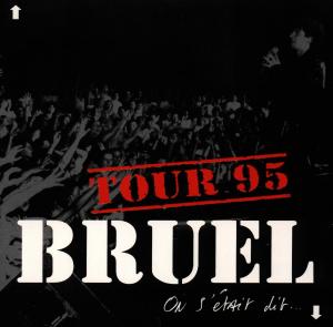 Bruel, Patrick – On S'etait Dit