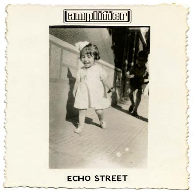 Amplifier – Echo Street