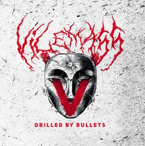 Vilemass – Drilled By Bullets