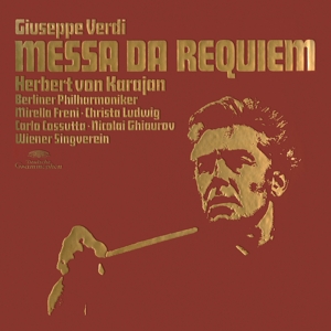 Freni, Mirella & Christa Ludwig & Carlo Cossutta & Herbert von Karajan – Verdi: Messa Da Requiem