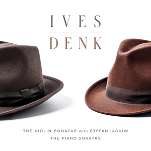 Denk, Jeremy & Stefan Jackiw – Ives Denk