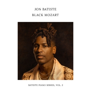 Batiste, Jon – Black Mozart