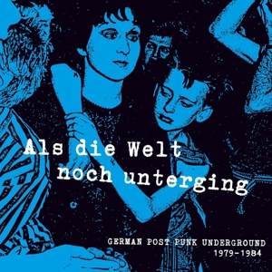 V/A – Als Die Welt Noch Unterging