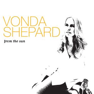 Shepard, Vonda – From the Sun
