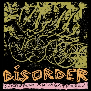 Disorder – Sliced Punx On Meathooks