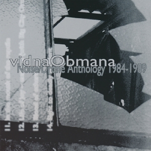 Vidna Obmana – Noise/Drone Anthology