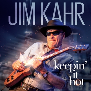 Kahr, Jim – Keepin' It Hot