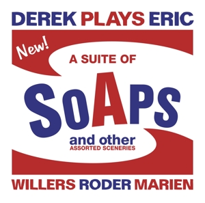 Derek Plays Eric – A Suite of Soaps