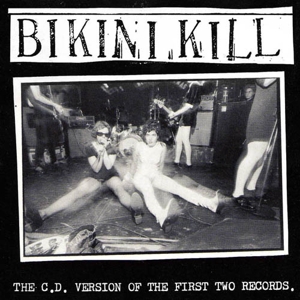 Bikini Kill – First Two Records