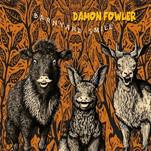 Fowler, Damon – Barnyard Smile