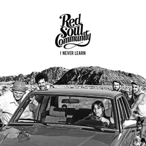 Red Soul Community – I Never Learn