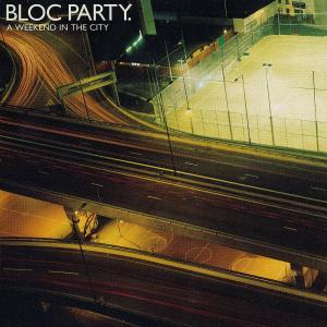 Bloc Party – A Weekend In the City