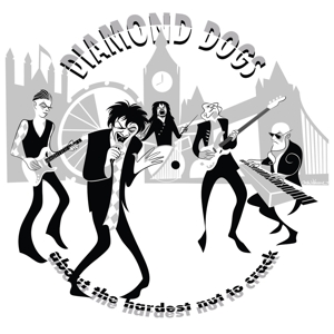 Diamond Dogs – About the Hardest Nut To Crack
