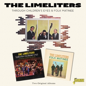 Limeliters, the – Through Children's Eyes & Folk Matinee