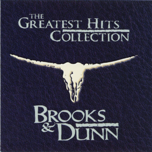 Brooks & Dunn – The Greatest Hits Collection ()