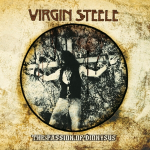 Virgin Steele – Passion of Dionysus
