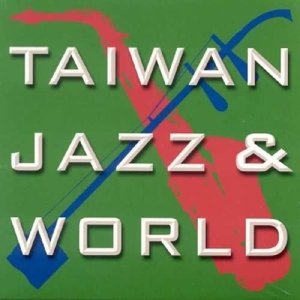 V/A – Taiwan Jazz & World